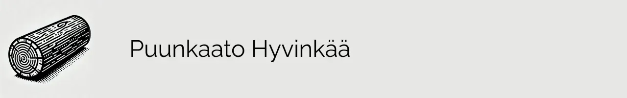 Puunkaato Hyvinkää