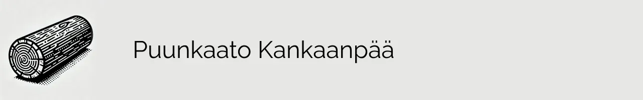 Puunkaato Kankaanpää