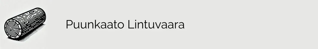 Puunkaato Lintuvaara